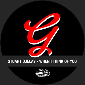 Stuart Ojelay - When I Think Of You [Guesthouse]