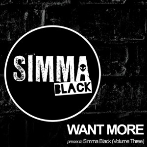 Various - Want More Presents Simma Black (Vol Three) [Simma Black]