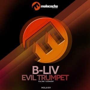 B-liv - Evil Trumpet [Molacacho Records]