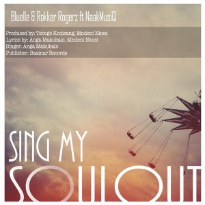 Bluelle & Rokker Rogerz feat. NaakMusiQ - Sing My Soul Out [Baainar Digital]