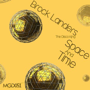Brock Landers The Disco King - Space & Time [Modulate Goes Digital]