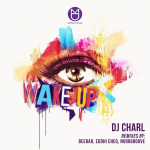 DJ Charl - Wake Up [DM.Recordings]