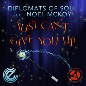 Diplomats Of Soul feat. Noel McKoy - Just Can't Give You Up [Expansion House]