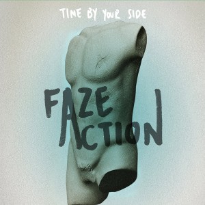 Faze Action - Time by Your Side [Faze Action]