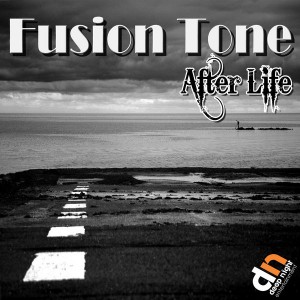 Fusion Tone - After Life [Deep Night Entertainment]