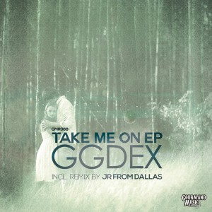 GgDeX - Take Me On EP [Gourmand Music Recordings]