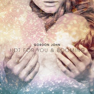 Gordon John - Hot EP [Kidology]
