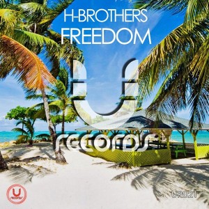 H-Brothers - Freedom [U Records]