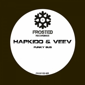 HapKido & Veev - Funky Bus [Frosted Recordings]
