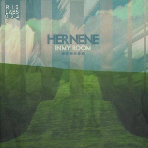 Hernene - In My Room EP [Rock It Science Laboratories]