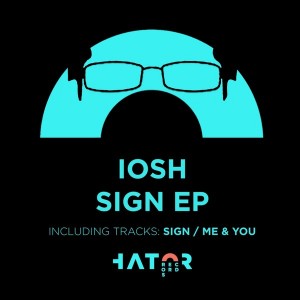 Iosh - Sign [HatorRecords]
