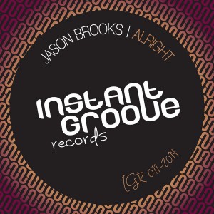 Jason Brooks - Alright [Instant Groove Records]