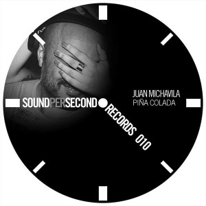 Juan Michavila - Pina Colada [Soundpersecond Records]