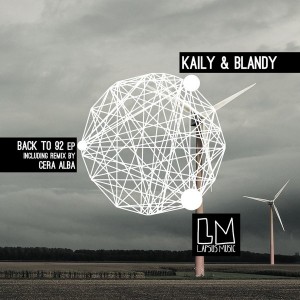 Kaily & Blandy - Back To 92 EP [Lapsus Music]