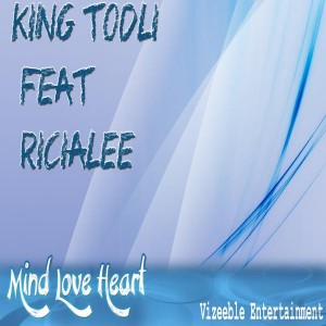 King Todli - Mind Love Heart [Vizeeble Entertainment]