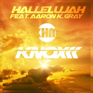Knox feat. Aaron K. Gray - Hallelujah [KHM]