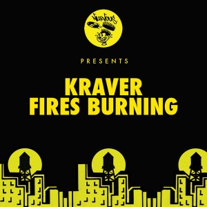 Kraver - Fires Burning [Nurvous Records]