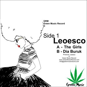 Leoesco - The Girls - Dia Buruk [Green Music Record]