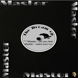 Master - The Dream [D.U.M.P]