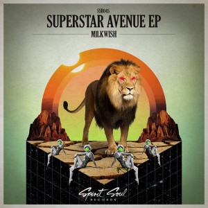 Milkwish - Superstar Avenue EP [Spirit Soul Records]
