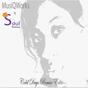 MusiQWorks - Cold Days Remix Editions [Khavhu Entertainment]