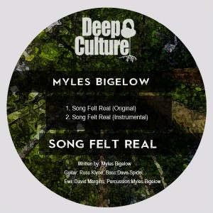 Myles Bigelow - Song Felt Real [Deep Culture Music]