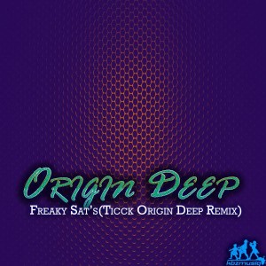 Origin Deep - Freaky Sat's (Ticck Origin Deep Remix) [KBZmusiq]