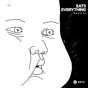 Paperclip People & Moonchild - Eats Everything - Reworks [Pets Recordings]