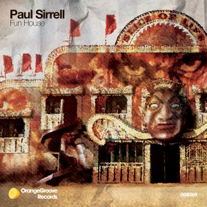 Paul Sirrell - Fun House [Orange Groove Records]