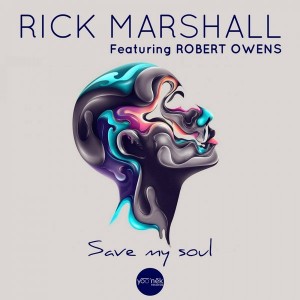 Rick Marshall feat. Robert Owens - Save My Soul [Yoo'nek Records]