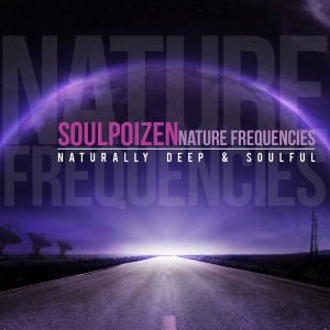 SoulPoizen - Nature Frequencies [Herbs & Soul Music]