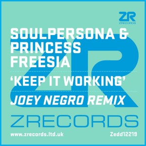 Soulpersona & Princess Freesia - Keep It Working (Joey Negro Remix) [Z Records]