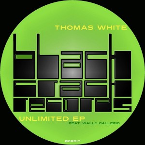 Thomas White - Unlimited EP [Black Crack Records]