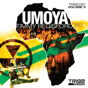 Timmy Regisford - UMOYA EP3 [Tribe Records]