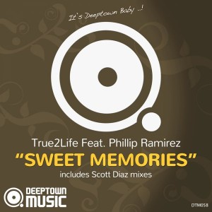 True2Life feat. Phillip Ramirez - Sweet Memories [Deeptown Music]