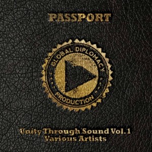 Various Artist - Unity Through Sound Vol.1 [Global Diplomacy]