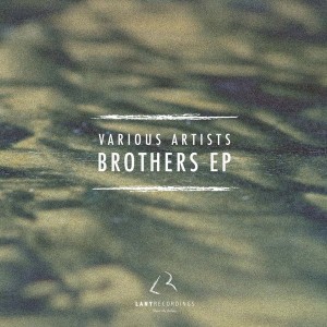 Various Artists - Brothers EP [Lany Recordings]