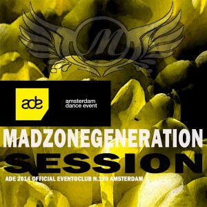 Various Artists - Madzonegeneration ADE 2014 Session [Madzonegeneration Records]