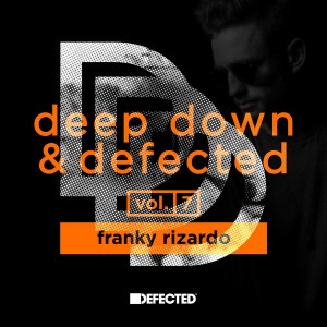 Various - Deep Down & Defected Volume 7 Franky Rizardo [Defected]