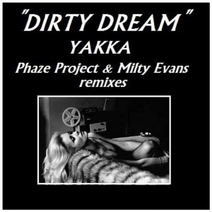 Yakka - Dirty Dream (Remixes) [Whitebeard Records]