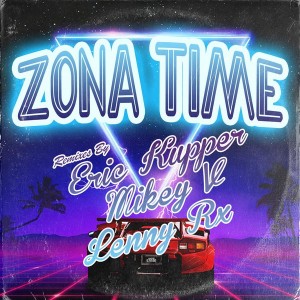 Zona - Time (Remixes) [Good For You Records]