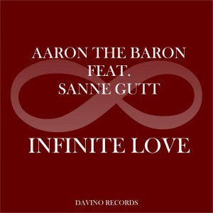 Aaron the Baron feat. Sanne Gutt - Infinite Love [Davino Records]