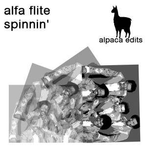 Alfa Flite - Spinnin' [Alpaca Edits]