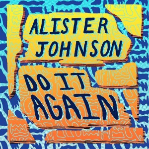 Alister Johnson - Do It Again [Do Right! Music]