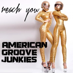 American Groove Junkies - Reach You [Bikini Sounds Rec.]