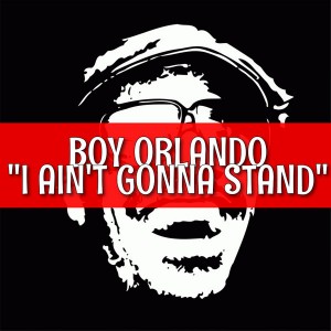 Boy Orlando - Ain't Gonna Stand For It [AcouSticks]