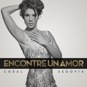 Coral Segovia - Encontre Un Amor [Juan Belmonte Music S.L.]