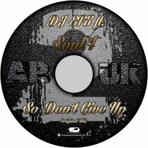 DJ EFX ft. Soul T - So Dont Give Up [AR-UK2]