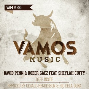 David Penn & Rober Gaez feat. Sheylah Cuffy - Deep Inside [Vamos Music]