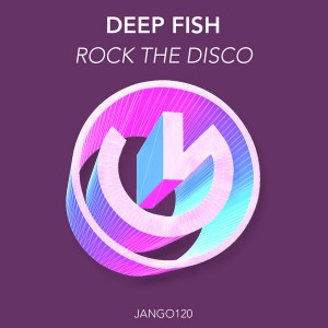 Deep Fish - Rock the Disco [Jango Music]